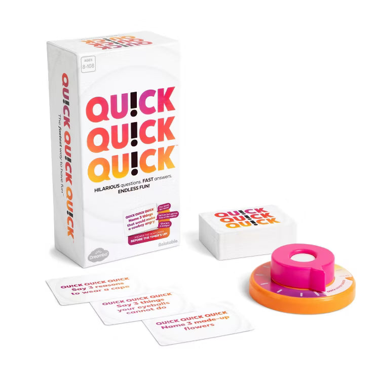 Quick Quick Quick