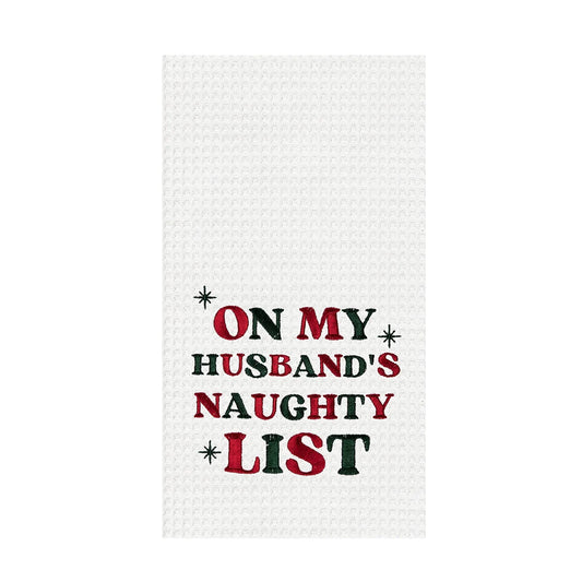 Husband's Naughty List Waffle Weave Kitchen Towel