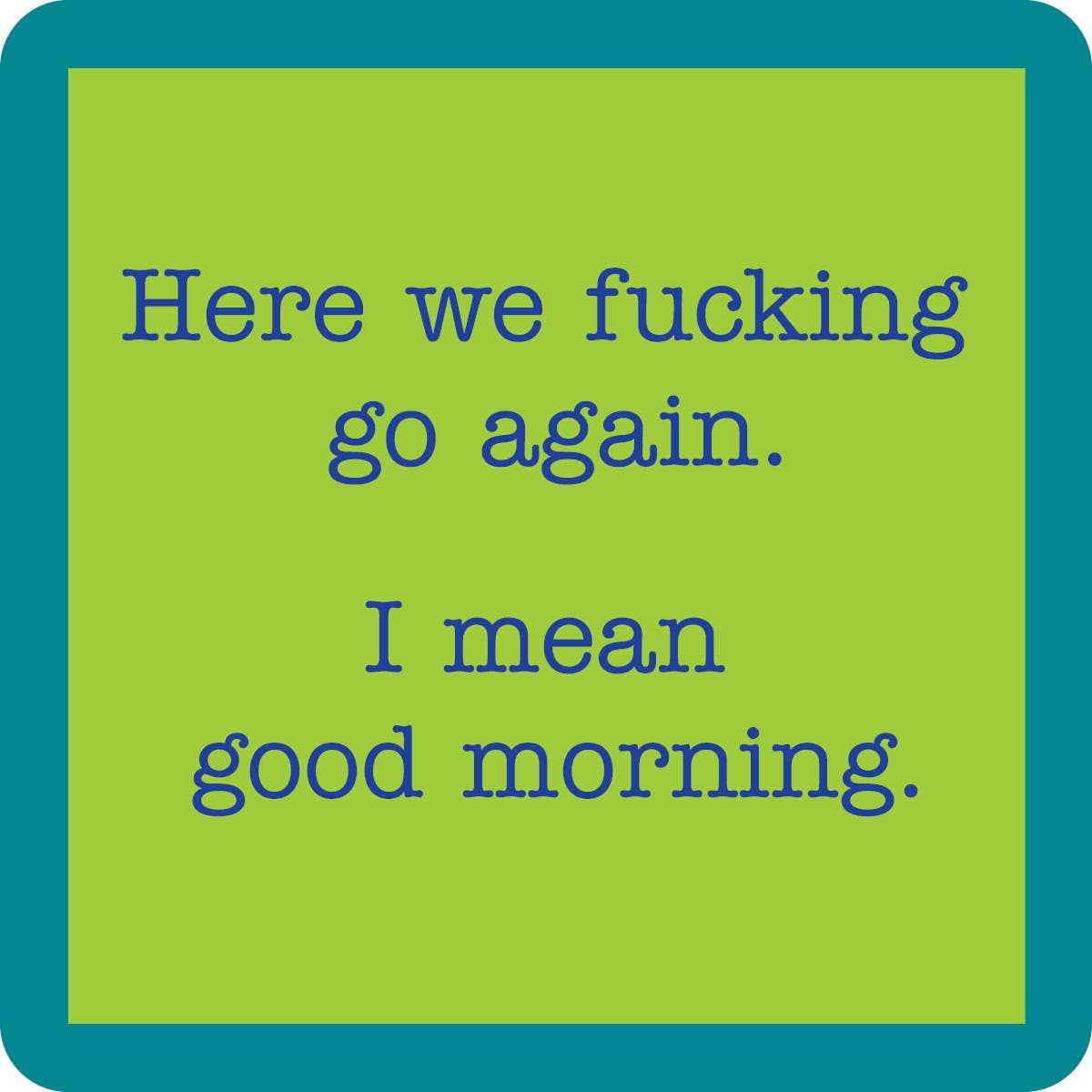 COASTER Good Morning | Funny Party Gift | Home Bar Decor